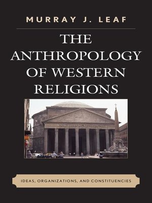 cover image of The Anthropology of Western Religions